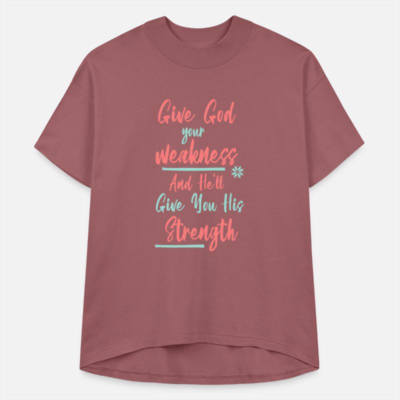 Give God Your Weakness Receive His Strength 5