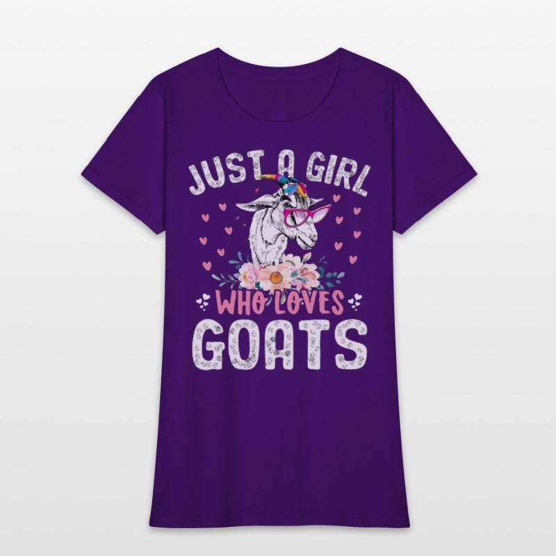 Goat Just a Girl Who Loves Goats Goat Rancher