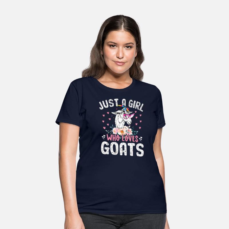 Goat Just a Girl Who Loves Goats Goat Rancher