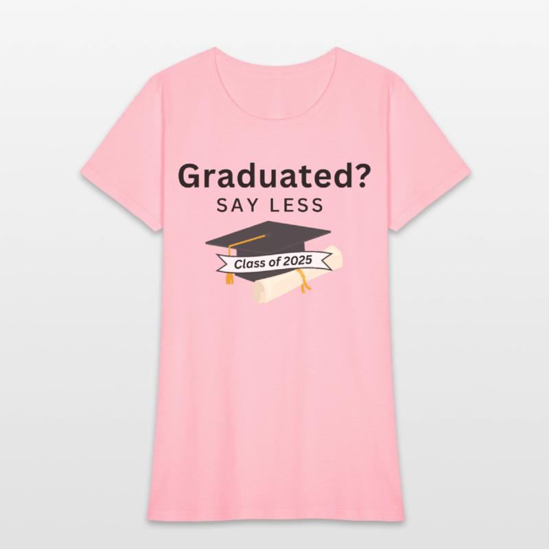 Graduated Say Less - Class of 2025