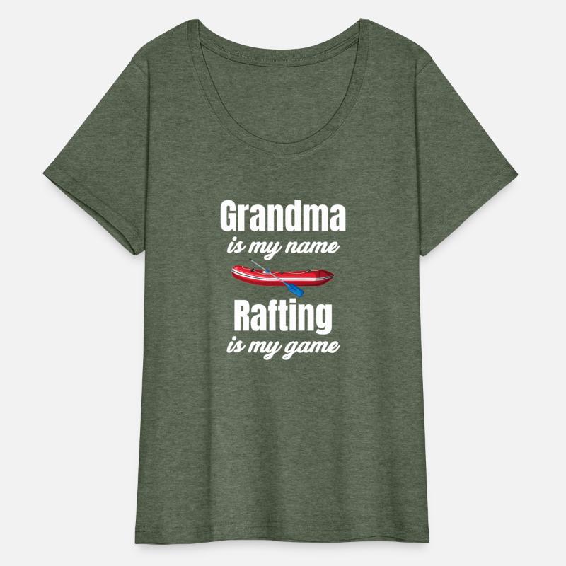 Grandma Is My Name Rafting Is My Game Kayaking
