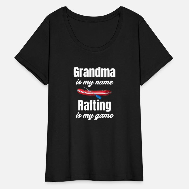 Grandma Is My Name Rafting Is My Game Kayaking