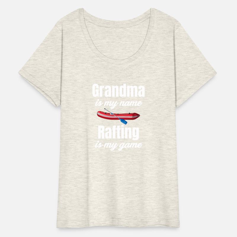 Grandma Is My Name Rafting Is My Game Kayaking