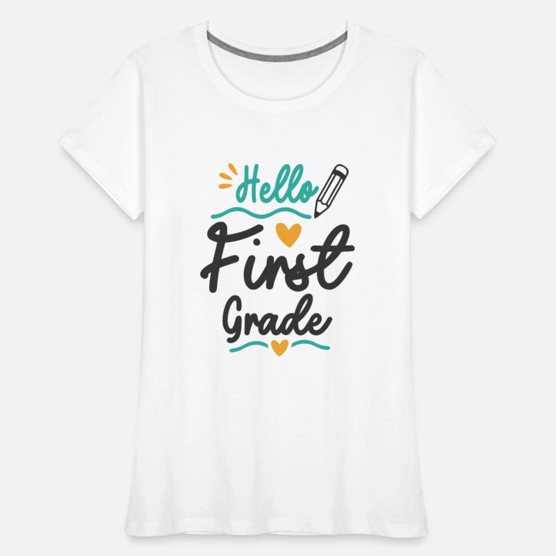 Hello First Grade Back To School Teacher Student