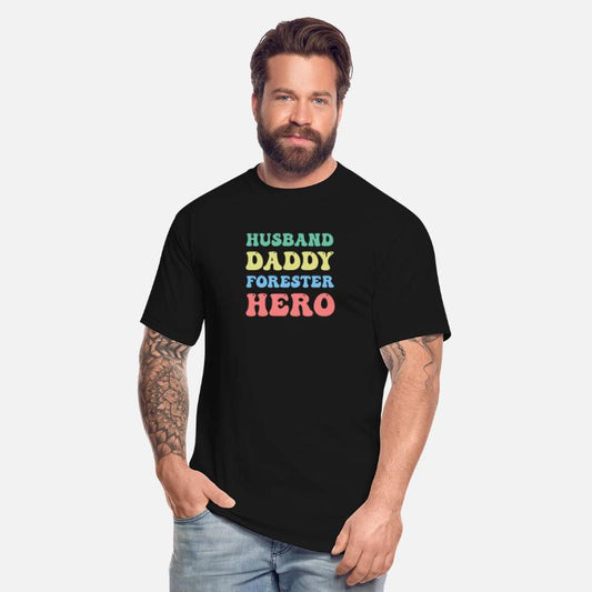 Husband Daddy Forester Hero Arborist Lumberjack