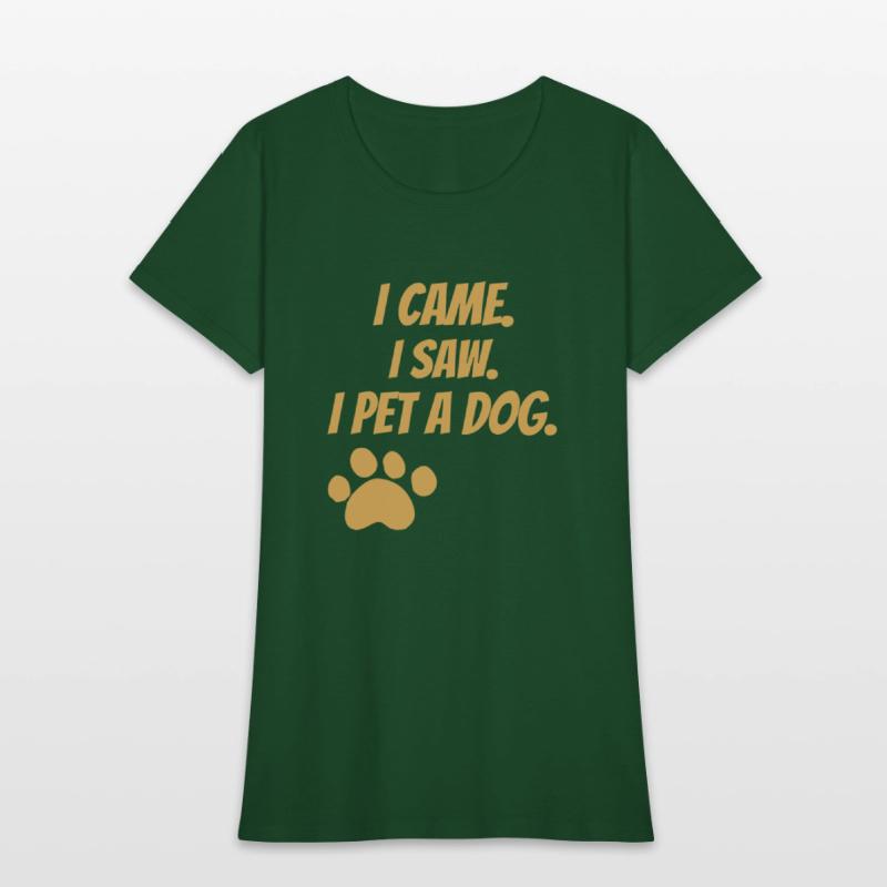 I Came. I Saw. I Pet A Dog.