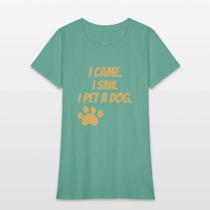 I Came. I Saw. I Pet A Dog.