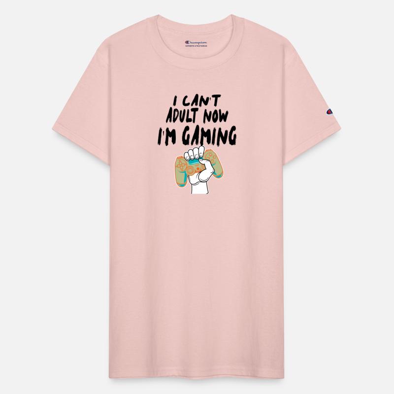 I Can T Adult Now I m Gaming