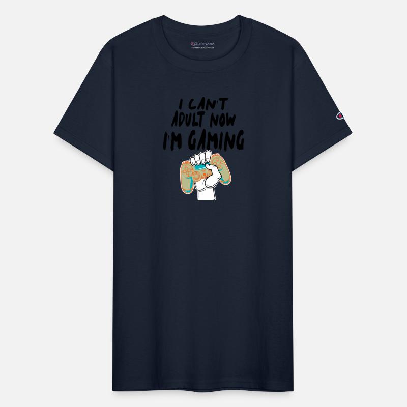 I Can T Adult Now I m Gaming