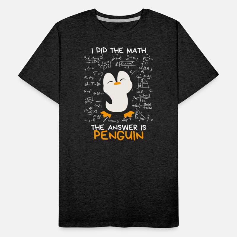 I Did the Math, The Answer is Penguin Funny