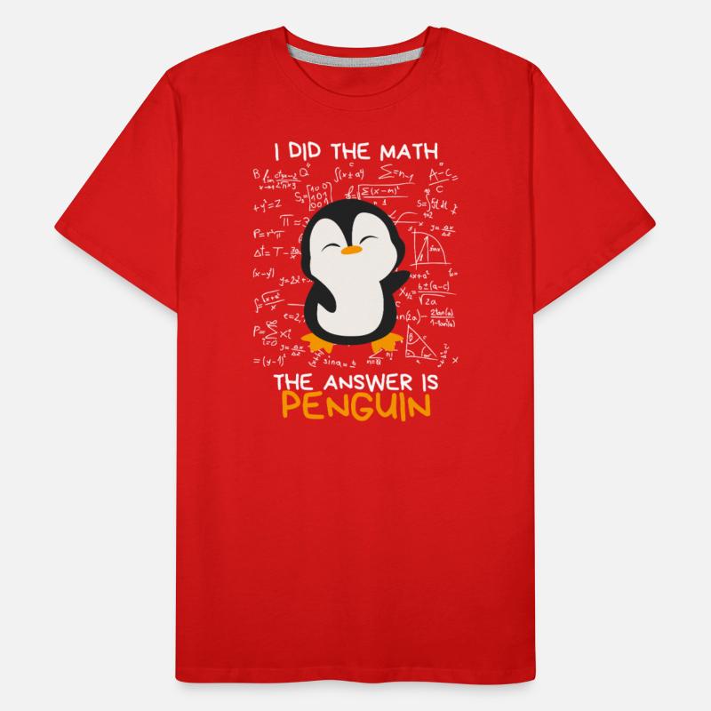 I Did the Math, The Answer is Penguin Funny