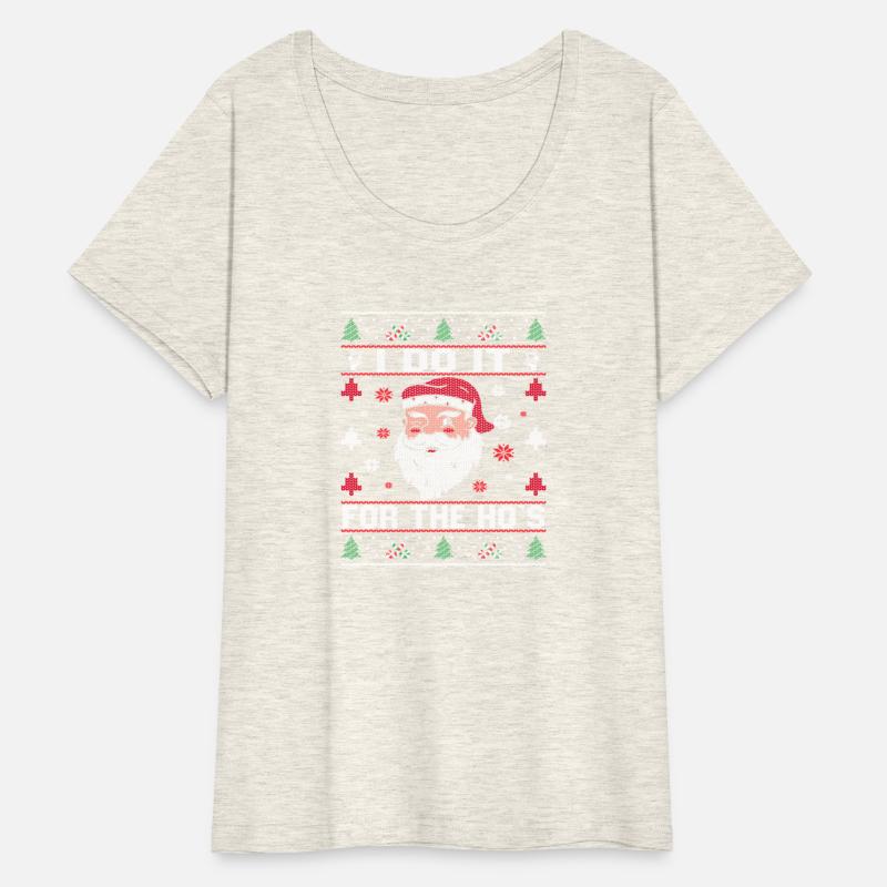 I Do It For The Ho'S Rude Offensive Santa