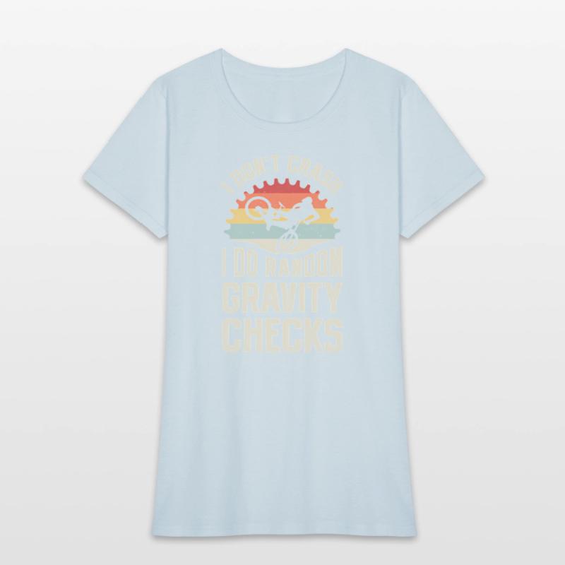 I Don'T Crash I Do Random Gravity Checks Mountain