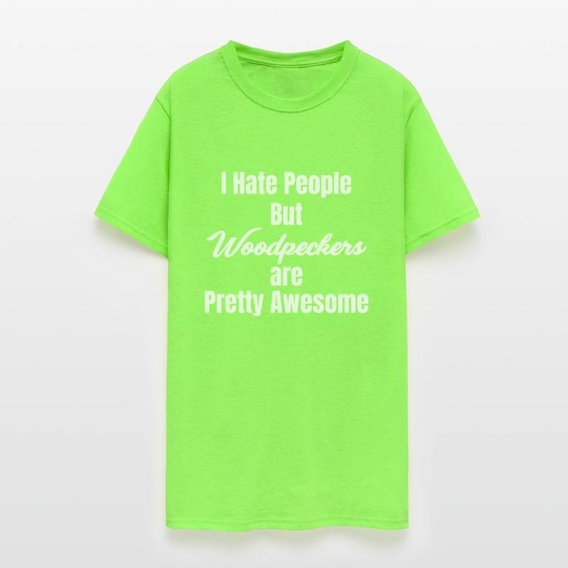 I Hate People But Woodpeckers Are Pretty Awesome