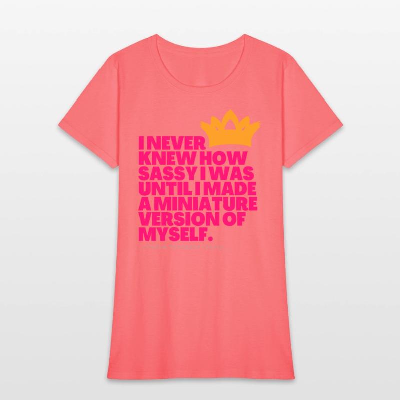 I Never Knew How Sassy I Was