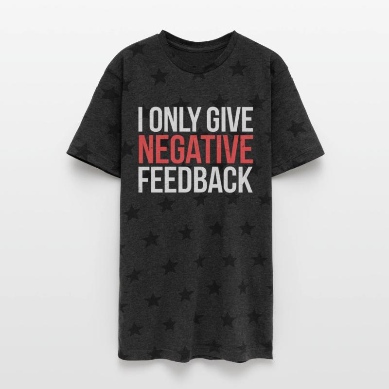 I Only Give Negative Feedback 2