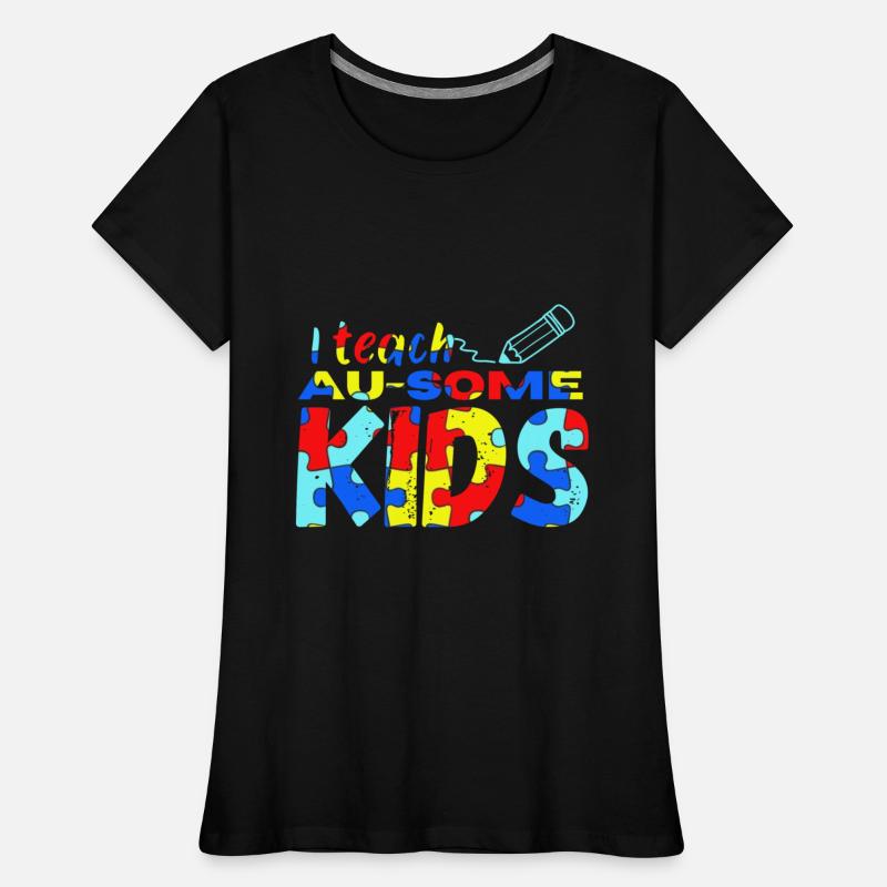 I teach au-some kids, autism awarness.