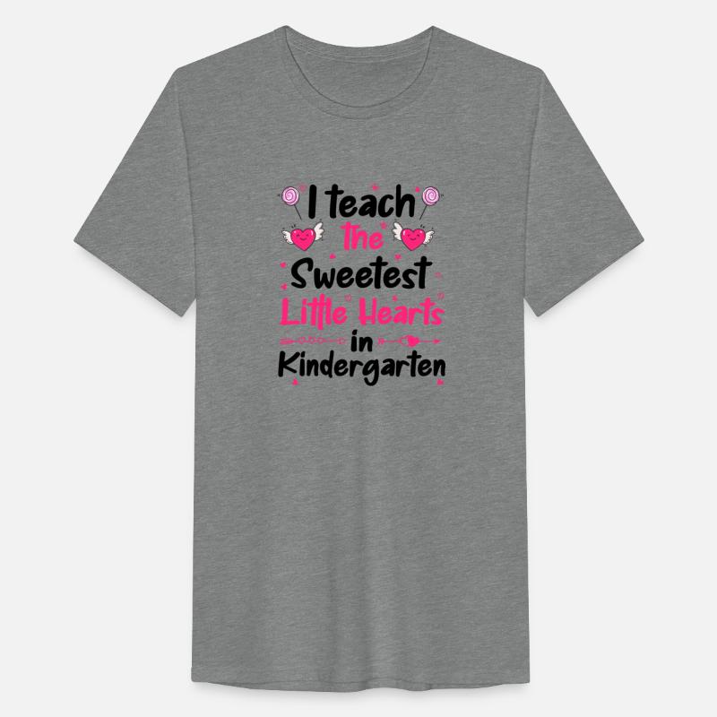I Teach The Sweetest Little Hearts Kindergarten