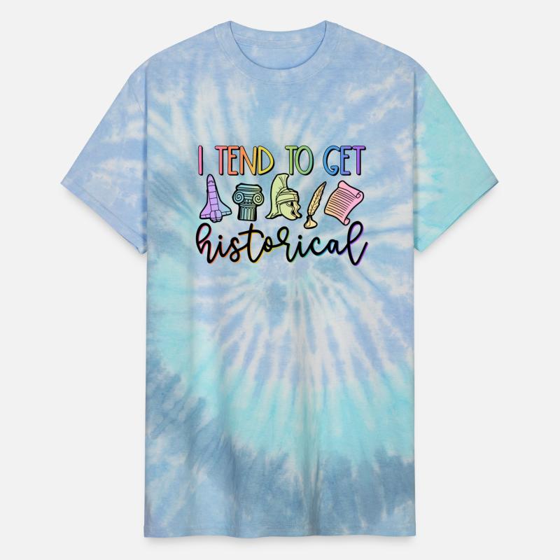 I Tend to Get Historical