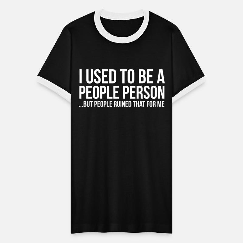 I used to be a people person