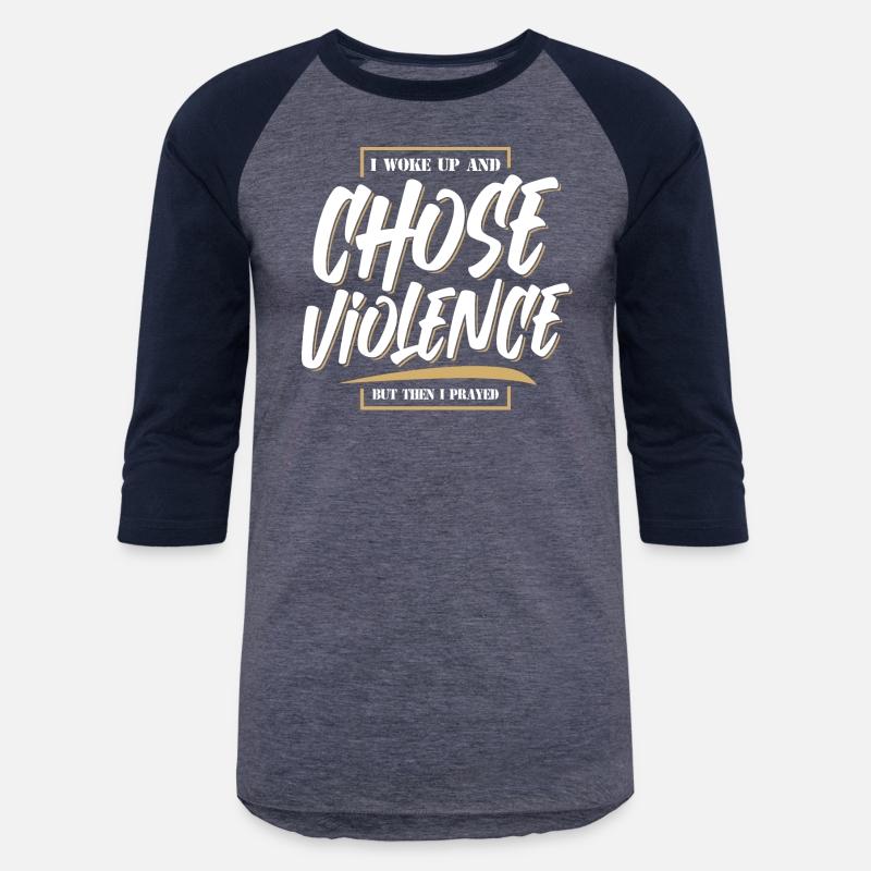 I Woke Up And Chose Violence