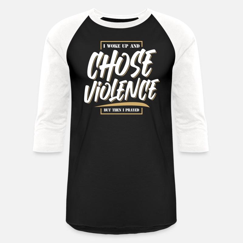 I Woke Up And Chose Violence