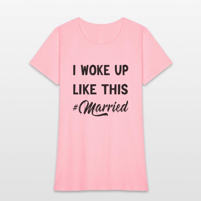I Woke Up Like This Married