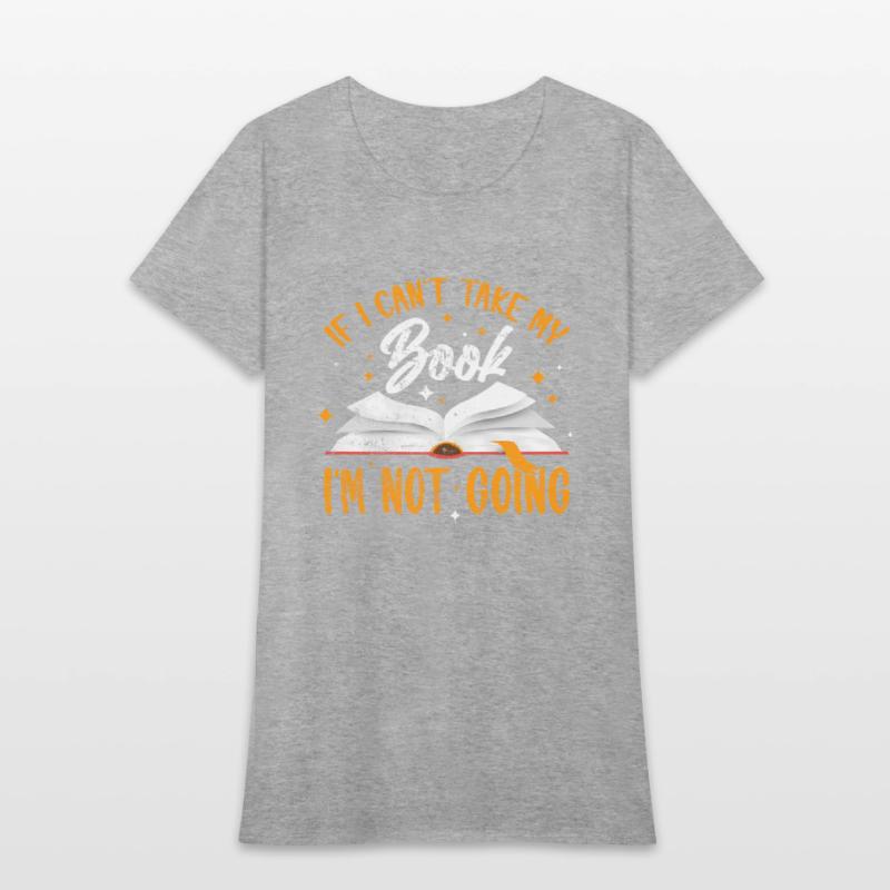 If I Cant Take My Book Im Not Going