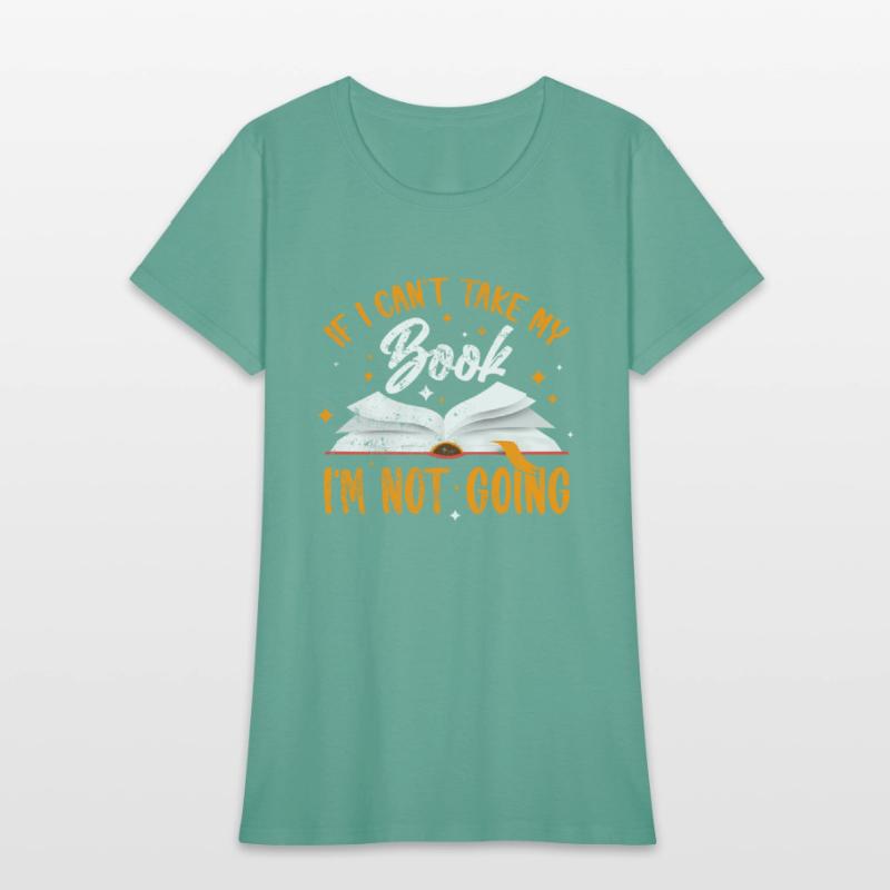 If I Cant Take My Book Im Not Going