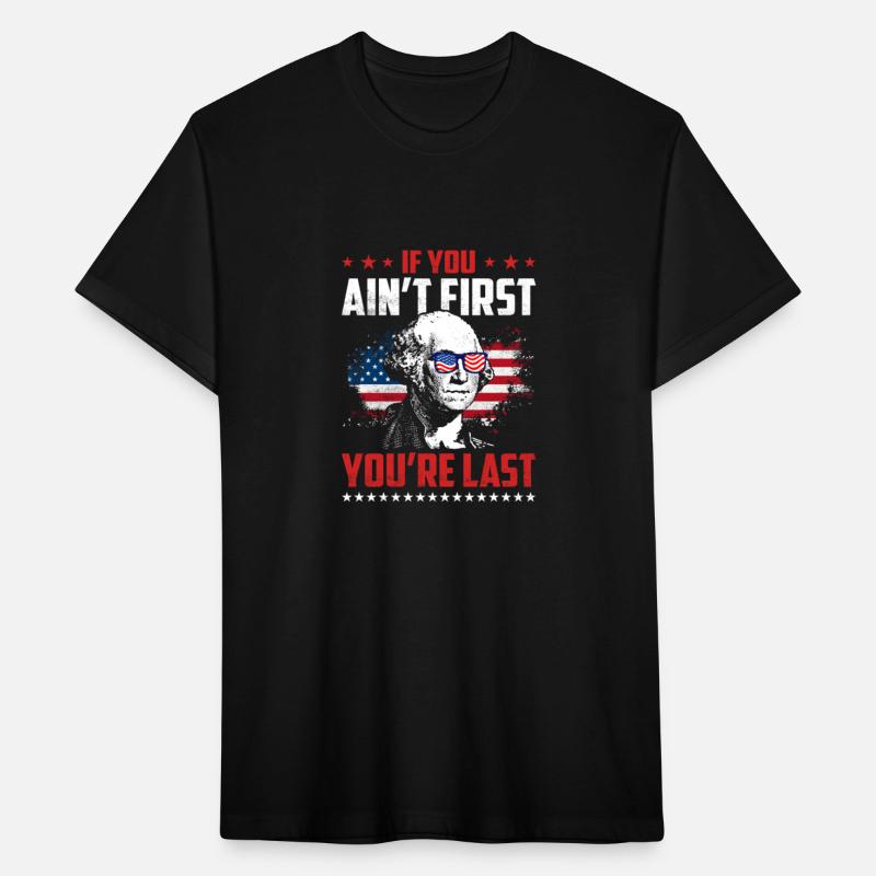 If You Aint First Youre LastT Shirt