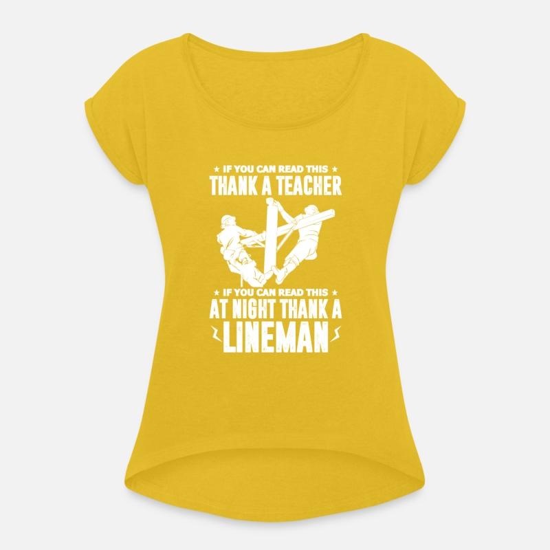 If You Can Read This At Night Thank A Lineman