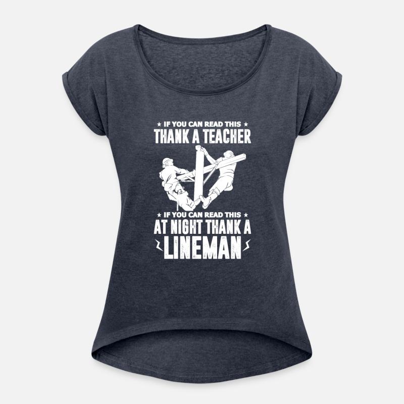 If You Can Read This At Night Thank A Lineman