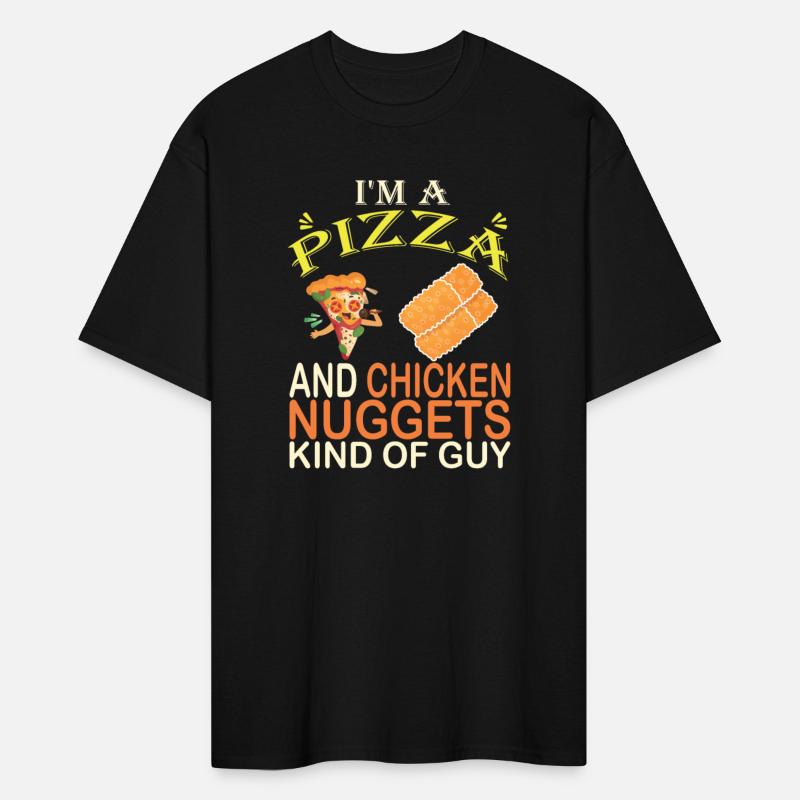 I'm A Pizza And Chicken Nuggets Kind Of Guy.