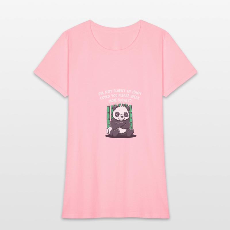 Im Not Fluent in Idiot Please Speak Slowly Funny S