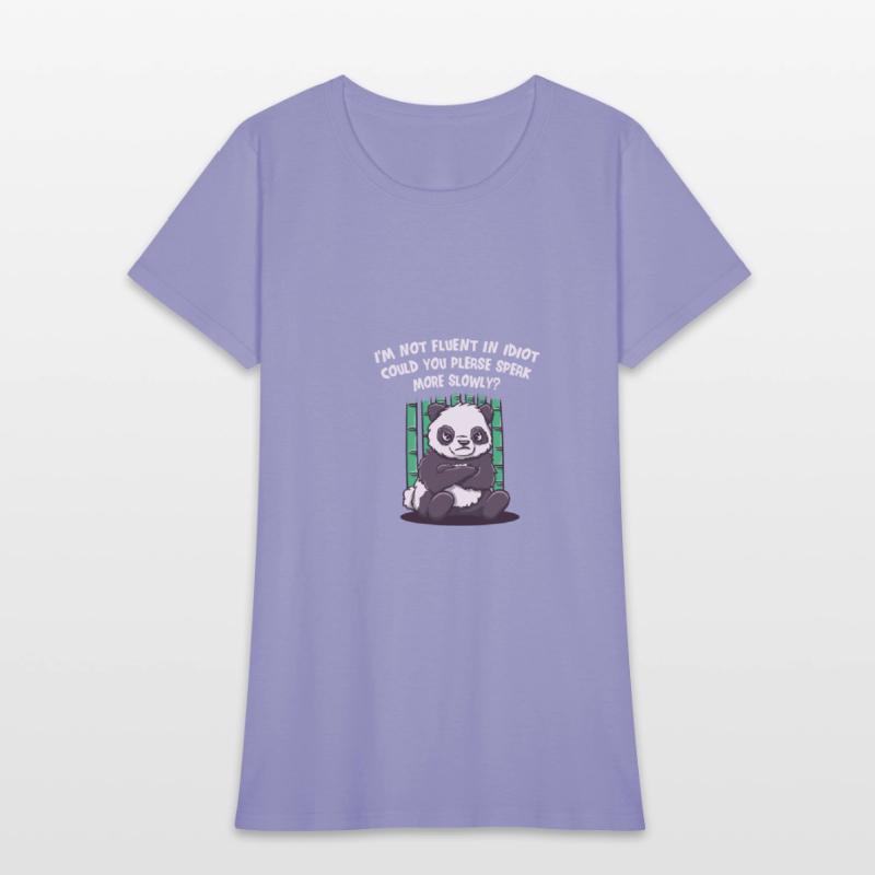 Im Not Fluent in Idiot Please Speak Slowly Funny S