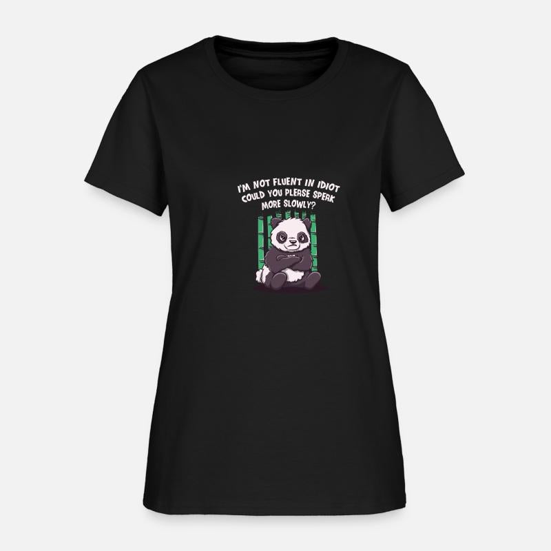 Im Not Fluent in Idiot Please Speak Slowly Funny S