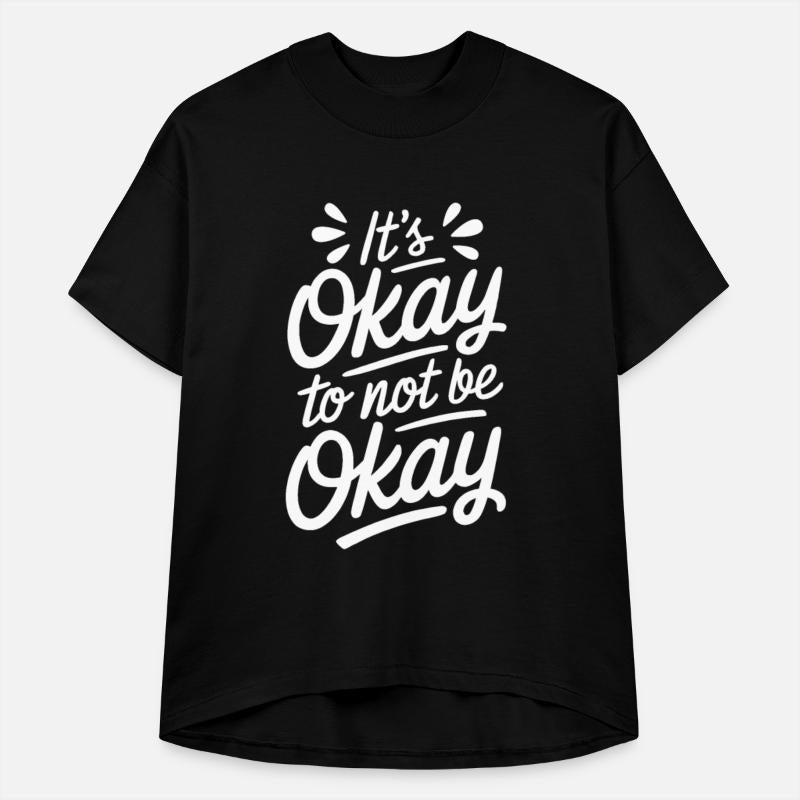 "It's Okay to Not Be Okay" Positive Mental Health