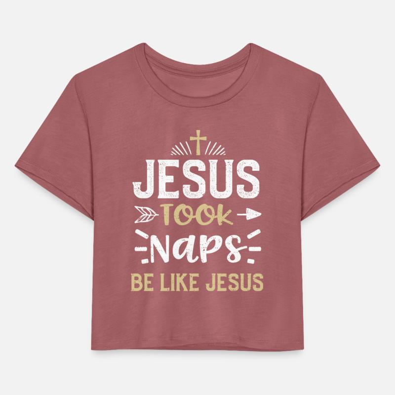Jesus Took Naps Be Like Jesus