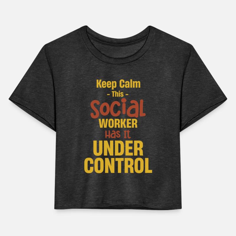 Keep Calm This Social Worker Has It Under Control