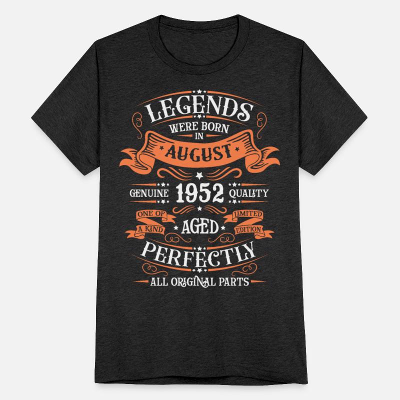 Legends Are Born In August 1952