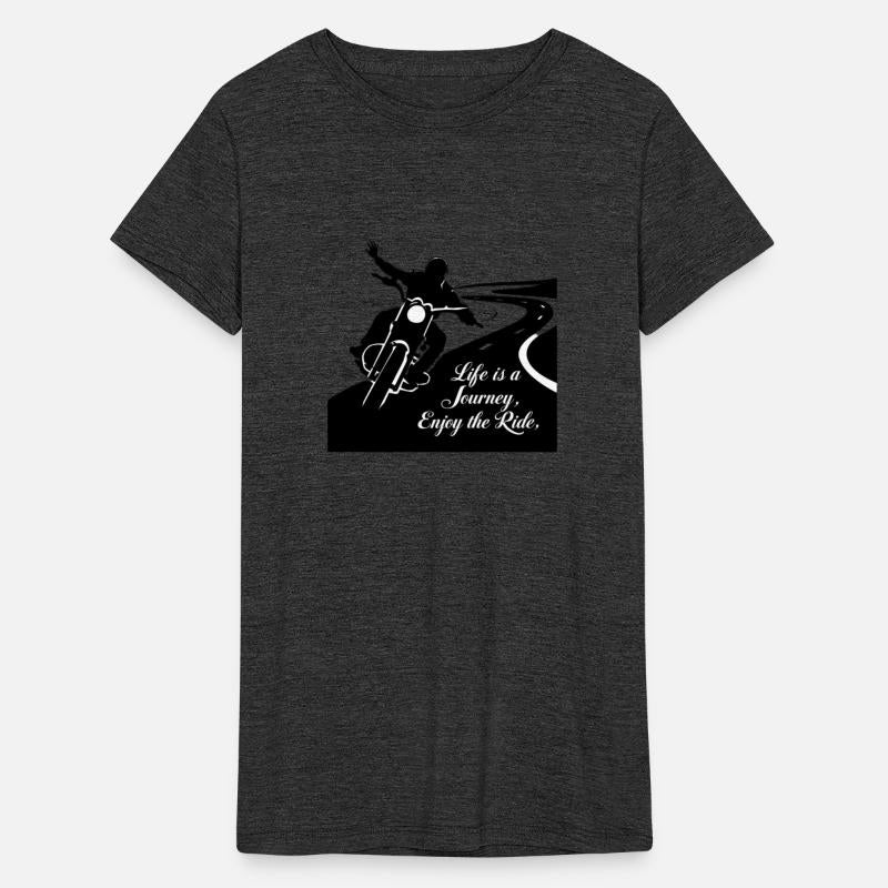 Life is a journey, enjoy the ride