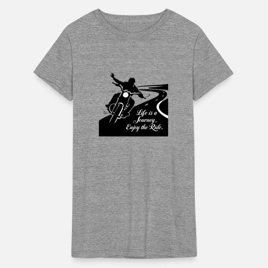 Life is a journey, enjoy the ride