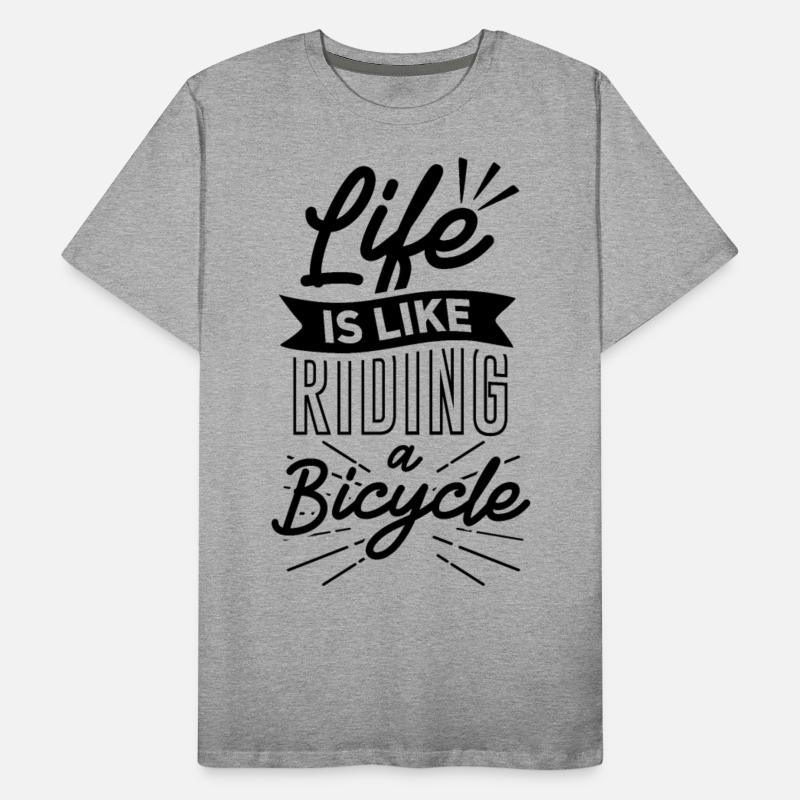 Life Is Like Riding A Bicycle Live Life On Wheels