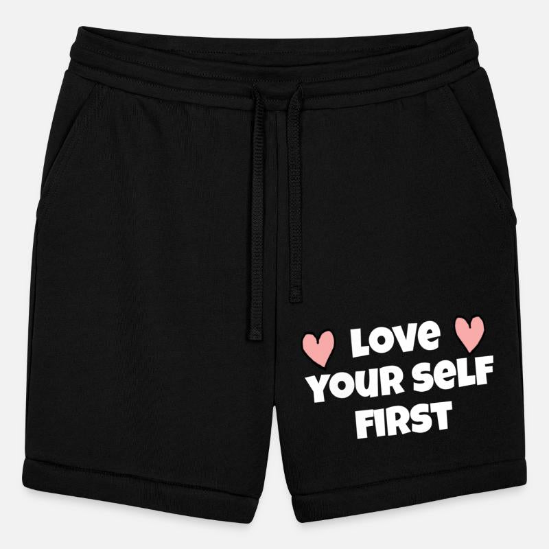 Love your self first .