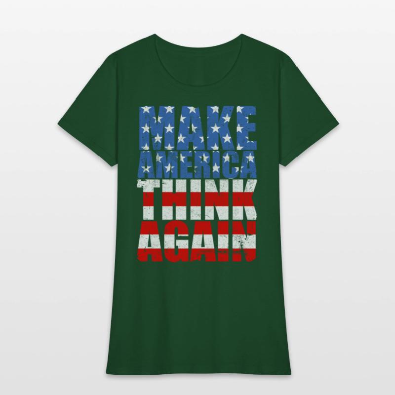 Make America Think Again Anti-Trump Slogan