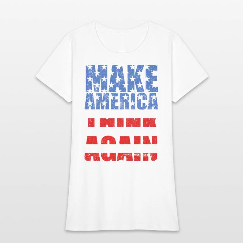 Make America Think Again Anti-Trump Slogan