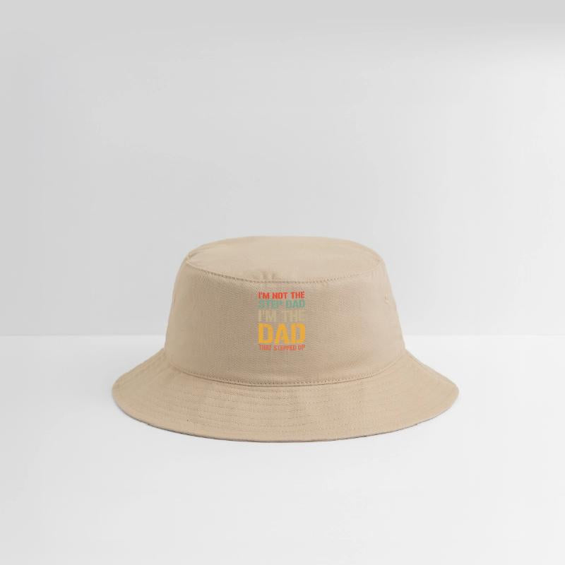 Mens I m Not The Step Dad I m The Dad That Stepped