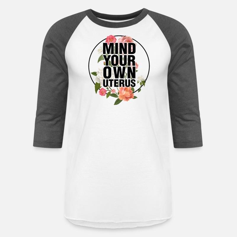 Mind Your Own Uterus