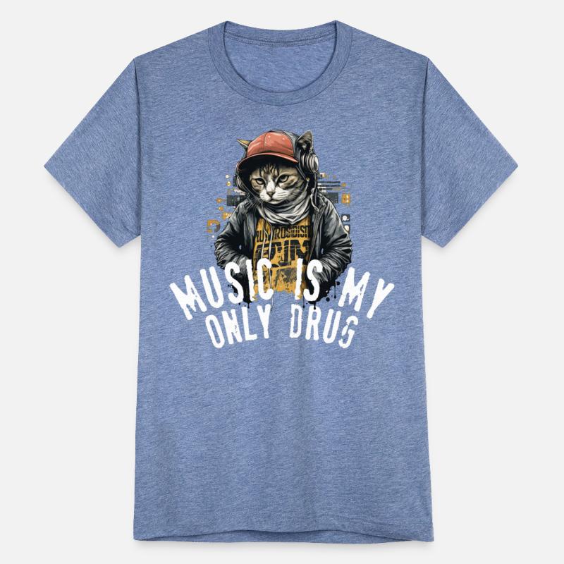 Music is my only Drug