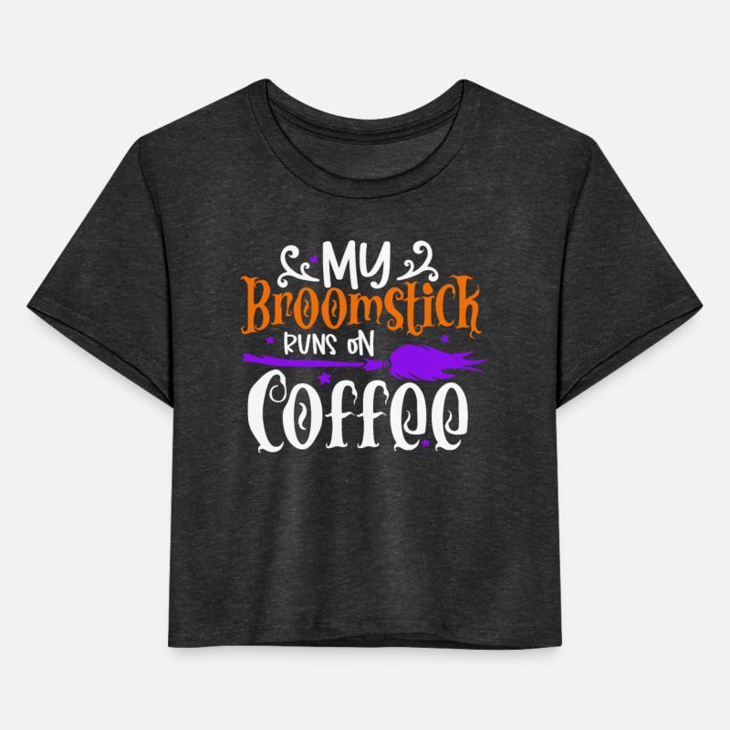 My Broomstick Runs On Coffee Halloween Night